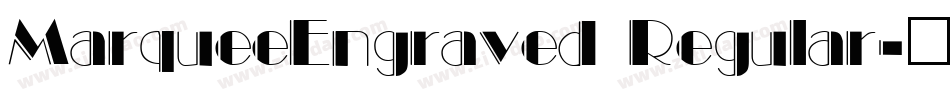 MarqueeEngraved Regular字体转换